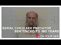 Illinois man sentenced to 180 years in prison for predatory child sexual assault