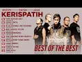 Download Lagu KERISPATIH FULL ALBUM PILIHAN TERBAIK - KUMPULAN LAGU KERISPATIH TERPOPULER SEPANJANG MASA