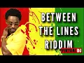 Between The Lines Riddim Mix: Chris Martin, Romain Virgo, Jah Cure, Busy Signal, Cecile, Konshens