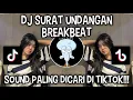 Download Lagu DJ SURAT UNDANGAN BREAKBEAT | BY TUNES VIRAL DI TIKTOK ‼️