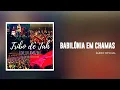 Tribo de Jah - Babilônia Em Chamas | Áudio Oficial