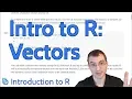 Introduction to R Vectors