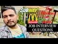 Subway Tim Hortons McDonald s Wendy s Job interview Questions