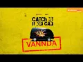 Lagu VANNDA - CATCH ME IF YOU CAN (OFFICIAL MUSIC VIDEO)