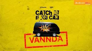 vannda catch me if you can official music video 
