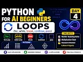 Python for AI Beginners Day 4 Loops for while break continue pass Patterns Projects