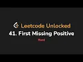 41 First Missing Positive Leetcode Unlocked - Python