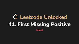 41 First Missing Positive Leetcode Unlocked - Python