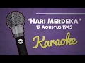 Lagu Hari Merdeka - 17 Agustus 45 Karaoke