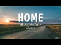 #24. Home - Blake Shelton (lyrics)