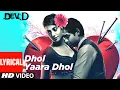 Download Lagu Dhol Yaara Dhol Lyrical | Dev D | Abhay Deol, Mahi Gill |Shilpa Rao, Kshitij Tarey | Amit Trivedi