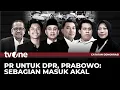 Download Lagu [FULL] PR Untuk DPR, Prabowo: Sebagian Masuk Akal | Catatan Demokrasi tvOne