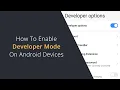 How To Enable Developer Mode on an Android Phone or Tablet Enable Developer Options on Android