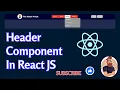Header Component In React JS