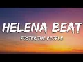 Download Lagu Foster The People - Helena Beat (Lyrics)