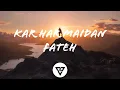 Download Lagu Kar Har Maidan Fateh (Lyrical) - Sukhwinder Singh And Shreya Ghoshal - Sanju