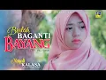 Download Lagu HAYATI KALASA | BIALAH BAGANTI BAYANG [Official Music Video] Lagu Minang Terbaru 2020