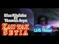Download Lagu Elsa Pitaloka Ft Thomas Arya -Kau Tak Setia ||lirik video Offisial || Trending Music Offisial