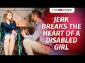 Download Lagu Jerk Breaks The Heart Of A Disabled Girl | @LoveBusterShow