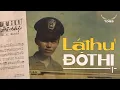 Download Lagu LÁ THƯ ĐÔ THỊ | Nhạc Phẩm Nổi Tiếng Của \