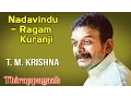Download Lagu Nadavindu – Ragam Kuranji | T. M. Krishna | Thiruppugazh