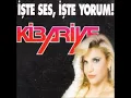 Lafımı Olur - Kibariye