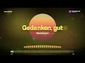 Dendemann — Gedanken, gut | Songtext (Lyrics) | Neue deutsche Musik 2026