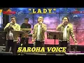 Lagu SAROHA VOICE - LADY || VERSI BATAK || LIVE CHAMPION CAFE