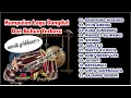 Download Lagu FULL KOLEKSI Kumpulan Lagu Dangdut dan  Lagu Buhun Terbaru Sepanjang Masa