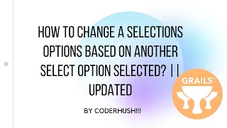 how to change a selections options based on another select option selected UPDATED
