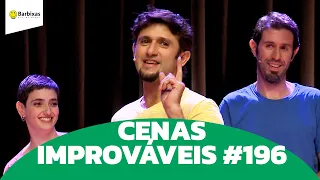 CENAS IMPROVÁVEIS #196