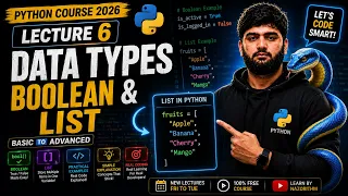 Python Course 2026 Lecture 6 Boolean List Data Types in Python Python for Beginners