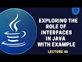 Interfaces in Java Explanation With Examples Lecture 48