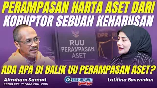 Ada Apa di Balik UU Perampasan Aset? Perampasan Harta Aset Dari Koruptor Adalah Sebuah Keharusan