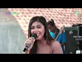 ADEPANA RABINE - DEWI DHIVA - DESY PARASWATI GROUP - PIMP DESY P . LIVE CIAWI BREBES