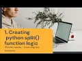 Python Problem Solution 1 Creating our own split function Convert String to words easy solution