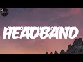 B.o.B - HeadBand (Lyrics)