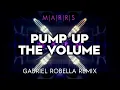 Lagu Pump Up the Volume -  M|A|R|R|S (Gabriel Robella Remix}