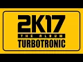 Download Lagu Turbotronic 2k17 Album - Mixed by @jluismusicpro