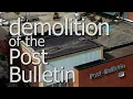 Post Bulletin Demolition with Look Inside and Trick Drone Shot Rochester Minnesota Mavic 2 Pro 4k