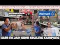 BALIK LAGI BELANJA KE WALMART BELI HADIAH UNTUK ANAK ANAK HARI INI JADI UBER KELILING KAMPUNG 