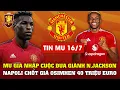 Download Lagu Chuyển Nhượng MU Ngày 16/7: Quỷ Đỏ Gia Nhập Cuộc Đua Giành Nicolas Jackson, Chốt Giá Mua Osimhen