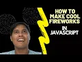 js How to Make Explosions in Javascript