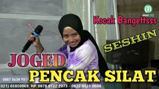 joged pencak silat seshin rahasia hati versi tengdung jembrong beken sawer online tanggal 17 juni