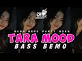 Lagu 🔥BASS BEMO GETAR | TARA MOOD 2 🌴LAGU PARTY FULL BASS TERBARU 2025 - DONNY EXCOTIC