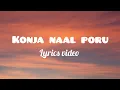 Download Lagu konja naal poru - lyrics video/Ajith Kumar/Aasai movie songs/Deva #lyricvideo