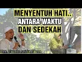 Download Lagu ANTARA WAKTU DAN SEDEKAH..  -Almarhum. Ustadz Arifin Ilham
