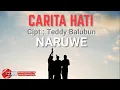 Download Lagu NARUWE - CARITA HATI (OFFICIAL MUSIC VIDEO).