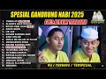 SPESIAL.. GANDRUNG NABI 2025 FULL ALBUM VARIASI KOPLO | DOA BULAN RAJAB