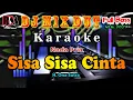 Download Lagu Sisa Sisa Cinta - H. Ona Sutra || Karaoke Nada Pria Full Dj Remix Dut Orgen Tunggal By RDM Official